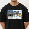 Put Your Face On Hawaii License Shirt